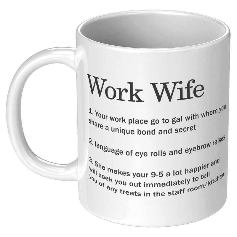 Work Wife Ceramic Coffee Mug 11 oz - Panvola