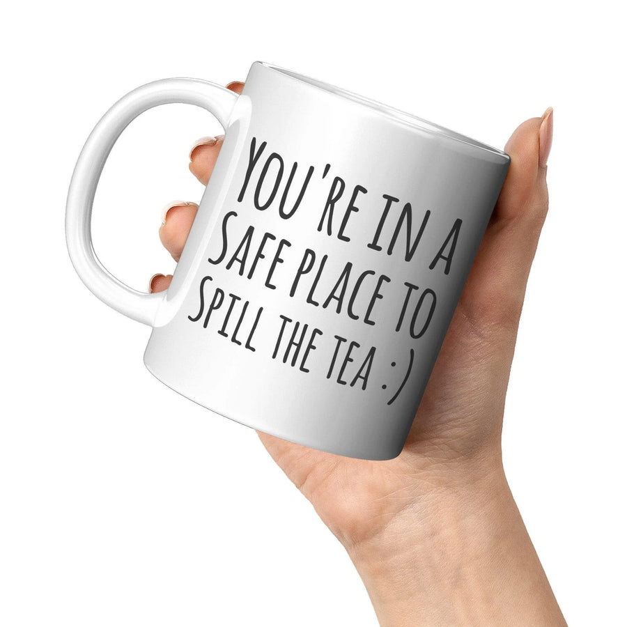 You're In The Safe Place To Spill The Tea Friends Coffee Mug 11oz White, image 3 of 5