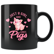 Pig Farmer Gift Just a Girl Who Love Pigs Funny Appreciation Black Coffee Mug 11 oz - Panvola