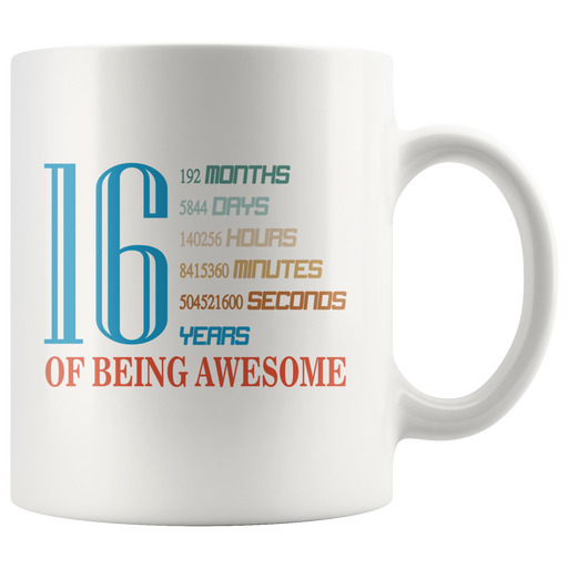 16 Years Old 16th Birthday Mugs for Gift Ceramic Coffee Cup White 11oz.