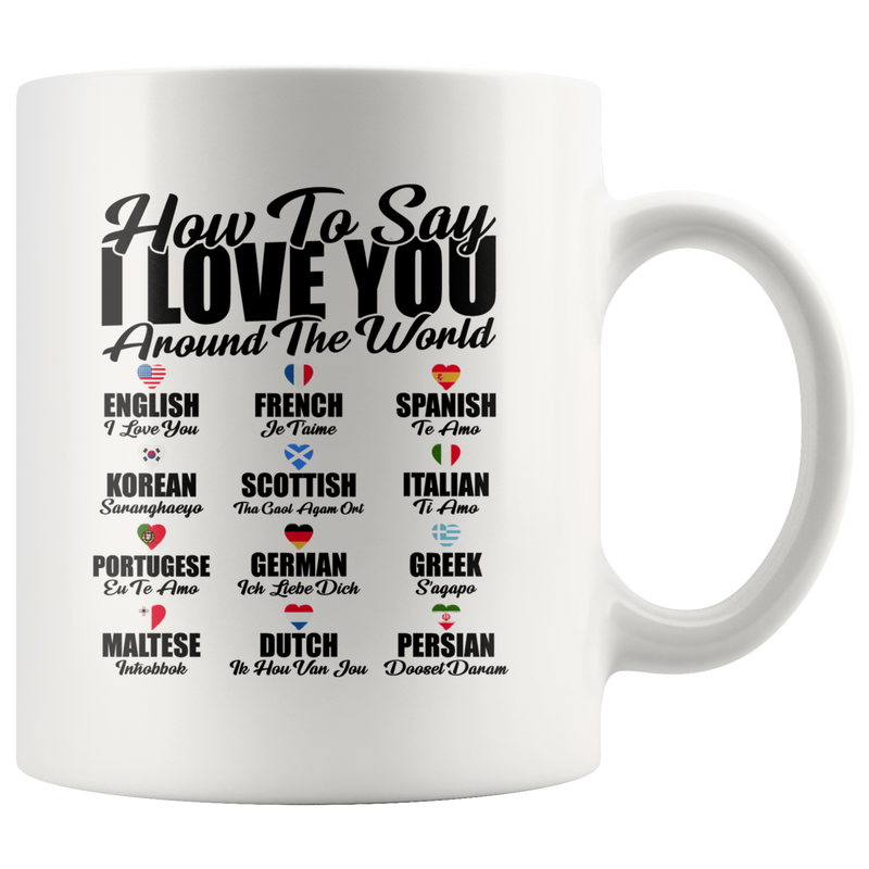 I Love You In Different Languages Around The World Coffee Mug Valentines Gift