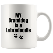 My Granddog Is A Labradoodle  Gift Ceramic Coffee Mug 11 oz.