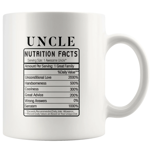 Uncle Nutrition Facts Label From Niece Nephew Funny Coffee Mug 11 oz - Panvola
