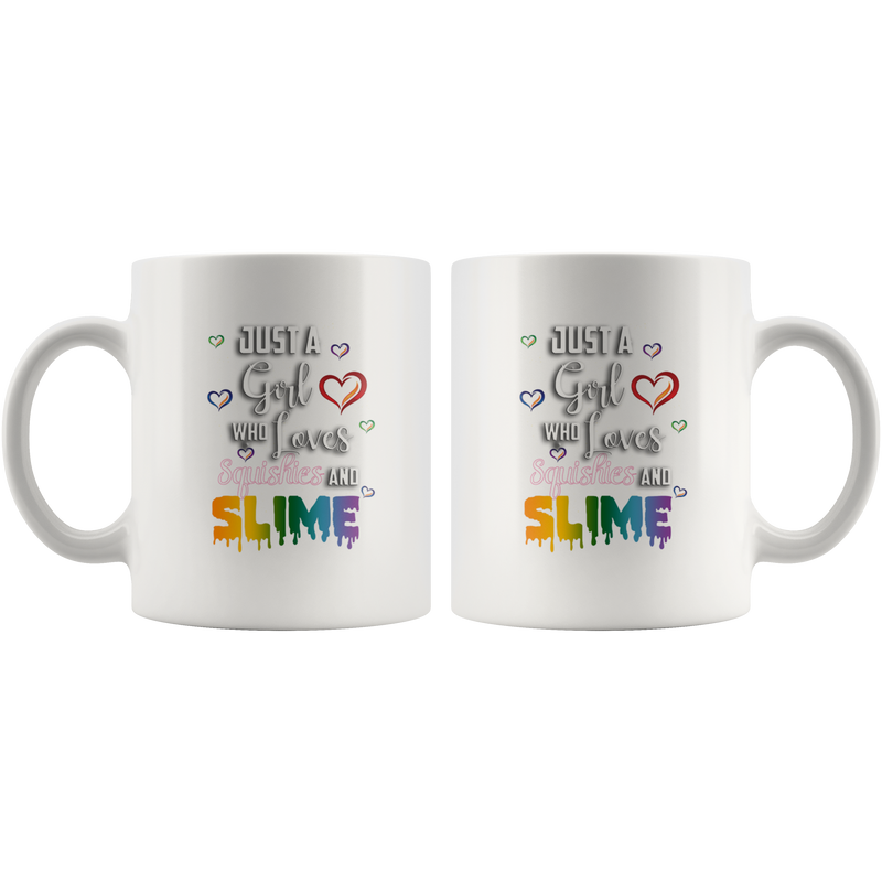 Squishy Gifts - Just A Girl Who Loves Squishes And Slime Coffee Mug 11 oz