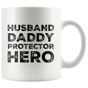 Husband Daddy Protector Hero Gift For Dad Husband Mug 11oz - Panvola