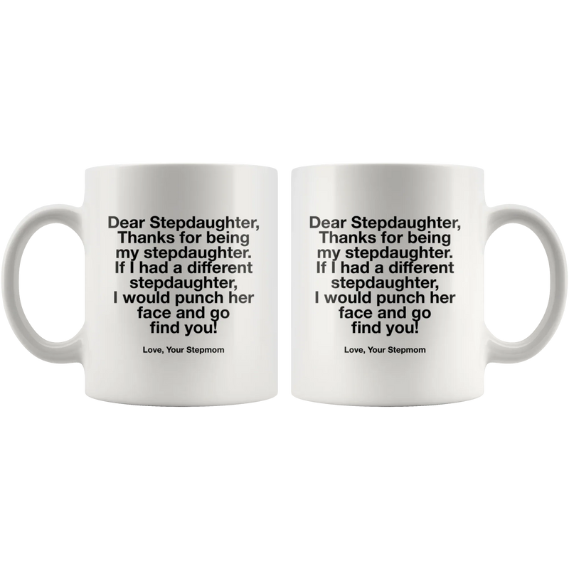 Dear Stepdaughter Thanks for Being My Stepdaughter Coffee Mug 11 oz - Panvola