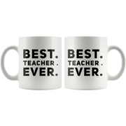 Teacher Gift Best Teacher Ever Thank You Appreciation Day Coffee Mug 11 oz - Panvola