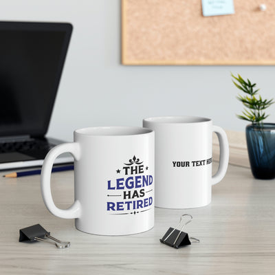 Personalized The Legend Has Retired Retirement Coffee Ceramic Mug 11oz White