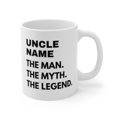 Customized Uncle The Man Myth Legend Retirement Coffee Ceramic Mug 11oz
