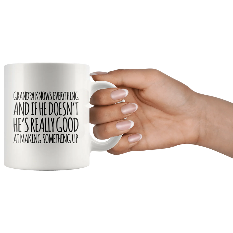 Gift For Grandpa Knows Everything And Making Something Up Coffee Mug 11 oz - Panvola