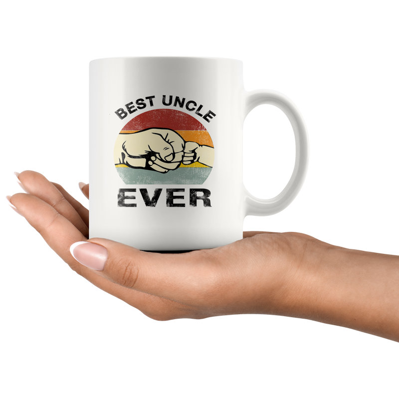 Best Uncle Ever From Niece Nephew Brother Sister Family Coffee Mug 11oz White.