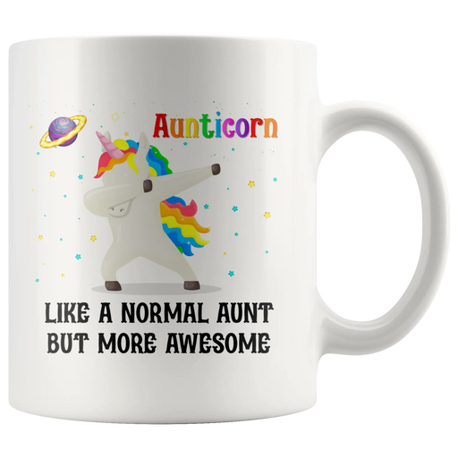 Aunticorn Like A Normal Aunt But More Awesome Ceramic Coffee Mug White 11 oz - Panvola