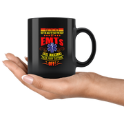 Funny EMS Firefighter Coffee Mug EMT Can Take Your Clothes Off.