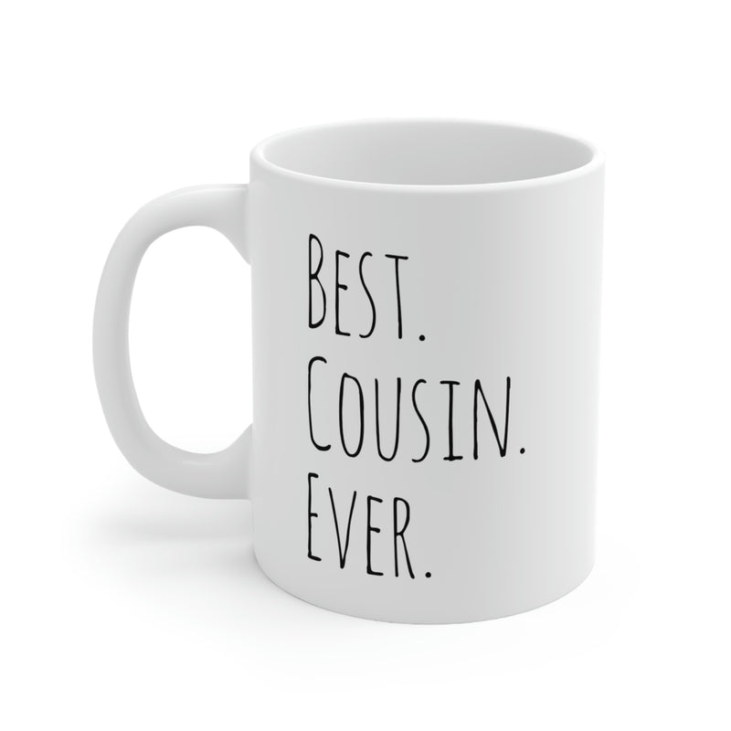 Personalized Best Cousin Ever Coffee Mug Customized Ceramic Mug From Family Aunt Uncle Reunion Novelty Drinkware 11oz White