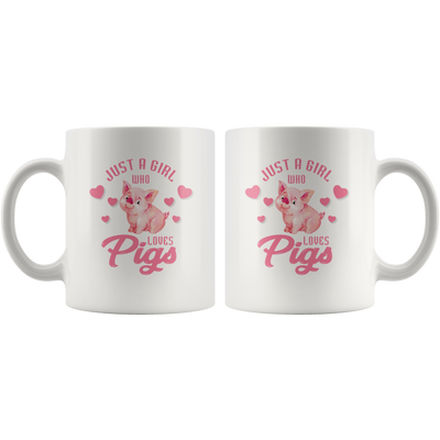 Pig Farmer Gift Just a Girl Who Love Pigs Funny Appreciation White Coffee Mug 11 oz