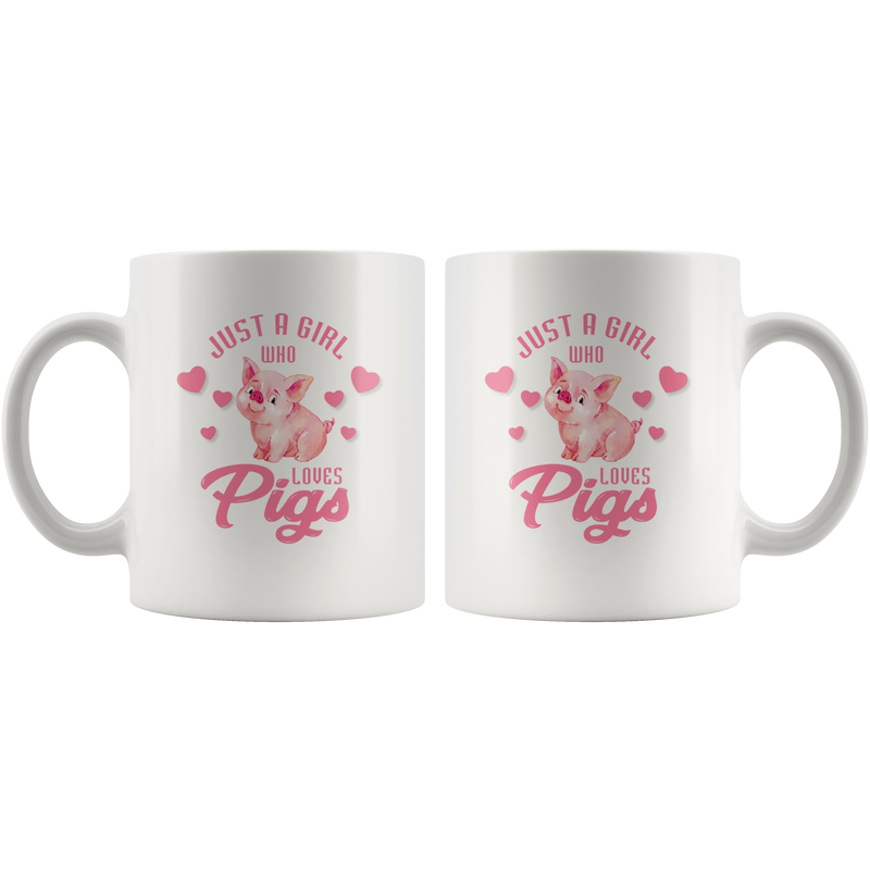 Pig Farmer Gift Just a Girl Who Love Pigs Funny Appreciation White Coffee Mug 11 oz