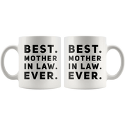 Gift For Mom Best Mother-In-Law Ever Thank You Mom Appreciation Coffee Mug 11 oz - Panvola
