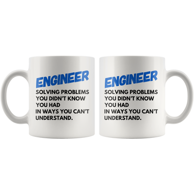 Engineer Solving Problems Coffee Mug 11 oz - Gifts for Engineers