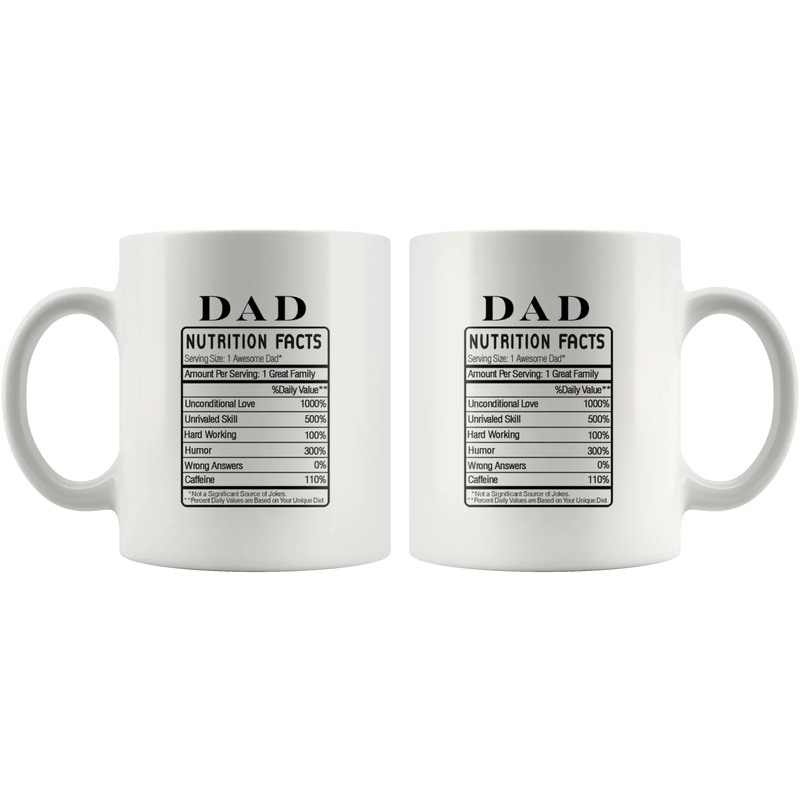 Dad Nutrition Facts Fathers Day Funny Ceramic Coffee Mug 11oz - Panvola