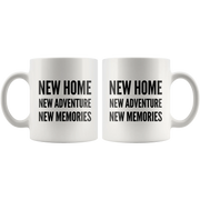 Housewarming Gifts - New Home New Adventure New Memories Coffee Mug 11 oz - Panvola