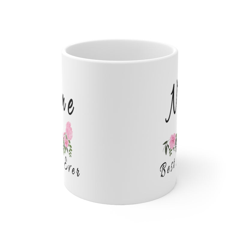 Customized Best Mom Ever Mothers Day Coffee Ceramic Mug 11oz White