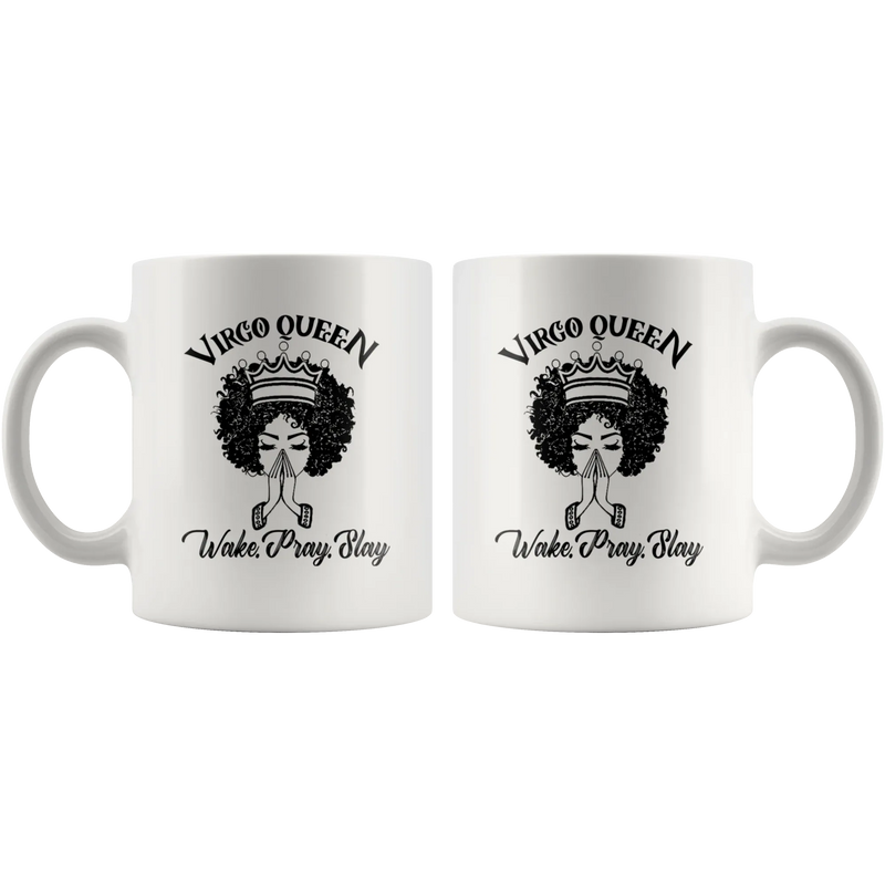 Virgo Queen Wake Pray Slay in Zodiac Sign Ceramic Coffee Mug 11 oz - Panvola