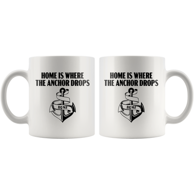 Housewarming Gift Home Is Where The Anchor Drops New Home Coffee Mug 11 oz