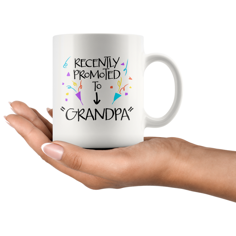 Grandpa Gift - Recently Promoted To Grandpa Pregnancy Reveal Coffee Mug 11 oz