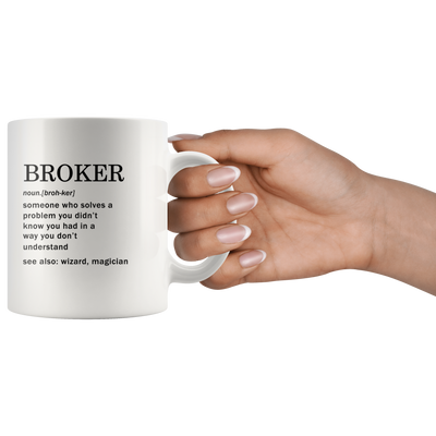 Broker Definition Mug For Real Estate Investor Coffee Cup 11oz