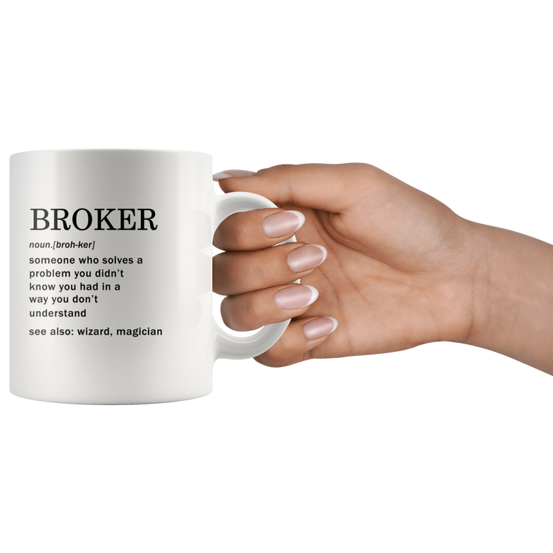 Broker Definition Mug For Real Estate Investor Coffee Cup 11oz