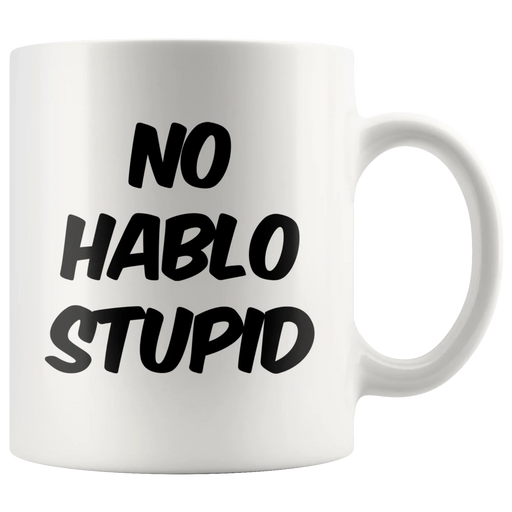 Sorry No Hablo Foreign Language Funny Coffee Mug - Panvola