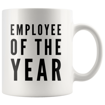 Employee Of The Year Appreciation Recognition Ceramic Coffee Mug 11 oz