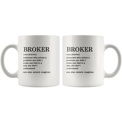 Broker Definition Mug For Real Estate Investor Coffee Cup 11oz