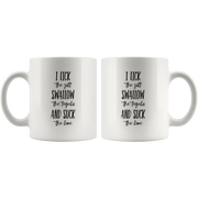 I Lick The Salt Swallow The Tequila And Suck The Lime Coffee Mug 11 oz - Panvola