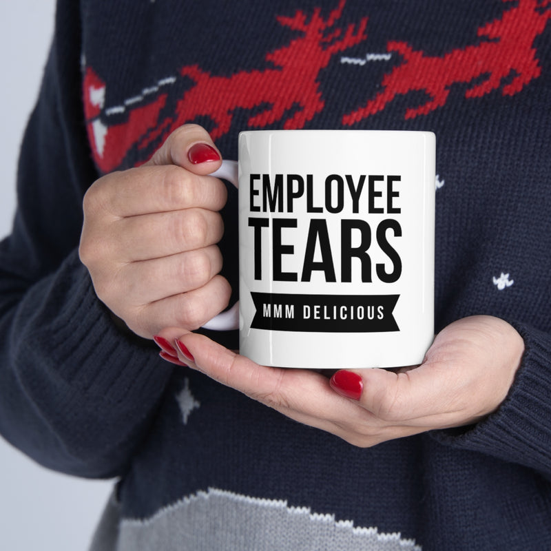 Personalized Employee Tears Mmm Delicious Ceramic Mug 11oz