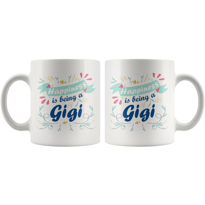 Grandma Coffee Mug Happiness Is Being A Gigi Mother's Day Gift Idea