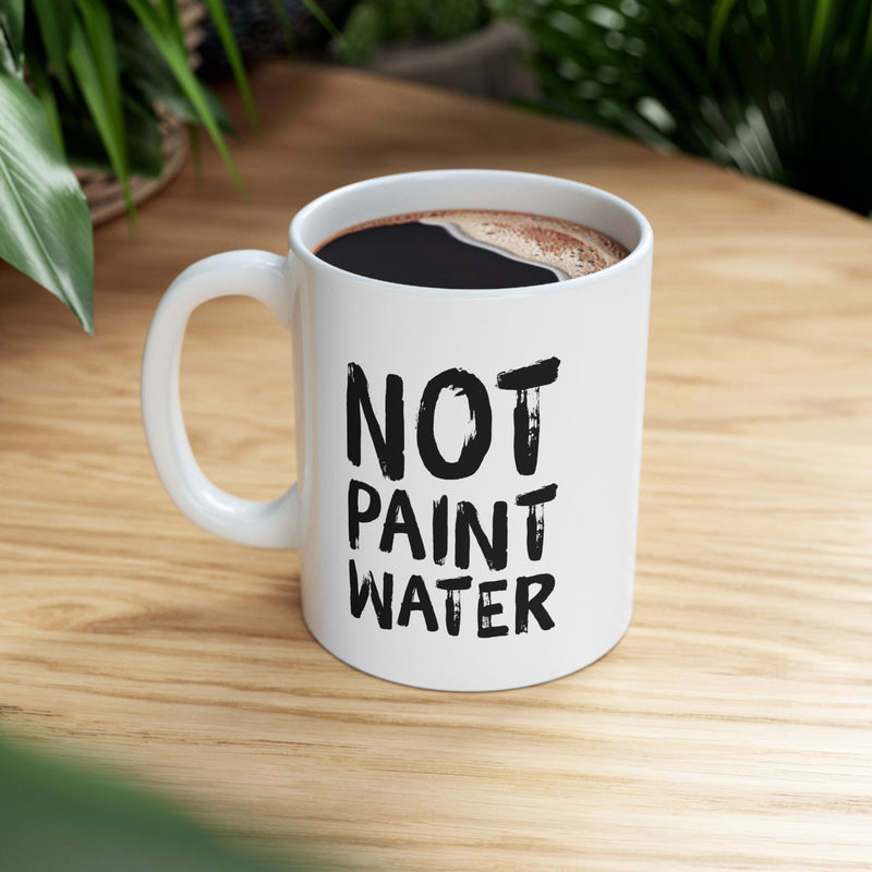 Personalized Not Paint Water Customized Painter Ceramic Mug 11oz