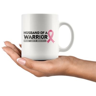 Husband of a Warrior Breast Cancer Awareness Survivor Gifts For Women Mug 11 oz
