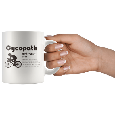 Cycopath  Definition Gift For Bicycle Riders Ceramic Coffee Mug 11 oz