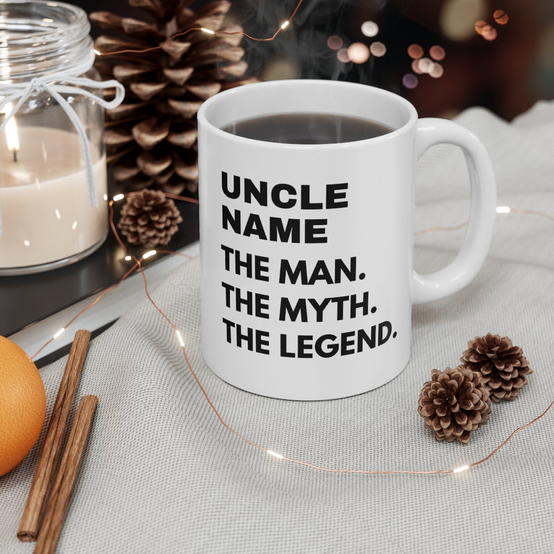 Customized Uncle The Man Myth Legend Retirement Coffee Ceramic Mug 11oz