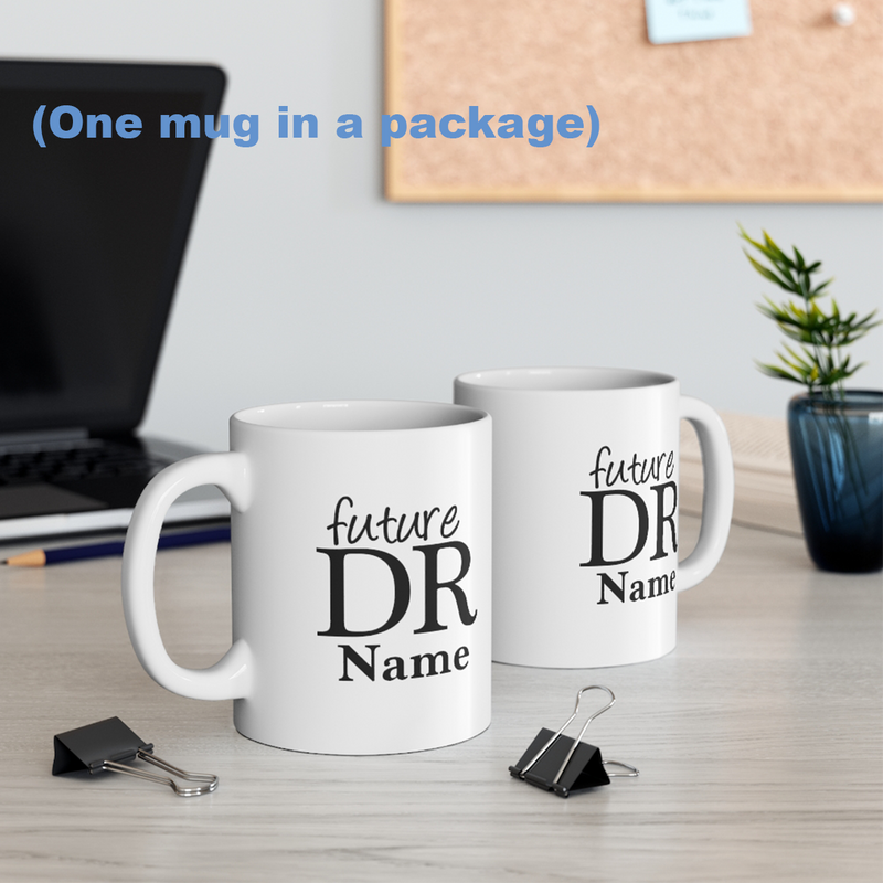 Personalized Future Doctor Medical School Student Ceramic Mug 11oz