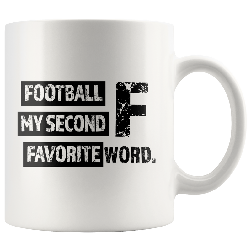 Football My Second F Favorite Word Player And Coach Coffee Mug 11 oz