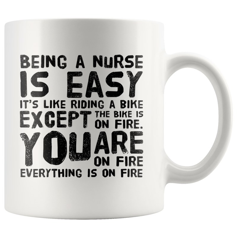 Being a Nurse Is Easy Like Riding A Bike Gifts Ceramic Coffee Mug 11 oz
