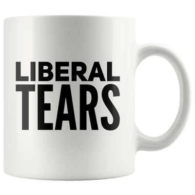 Political Mug Liberal Tears Coffee Tea Cup