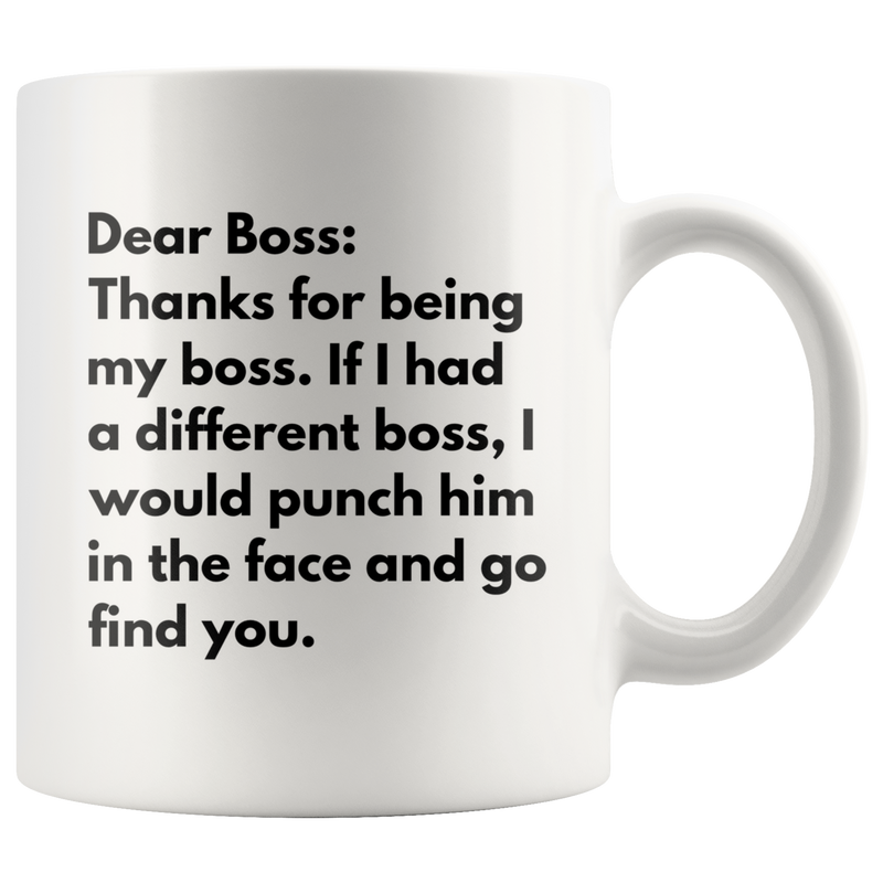 Thanks For Being My Boss Office Gift Funny Coffee Mug 11 oz White.