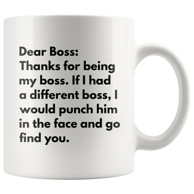 Thanks For Being My Boss Office Gift Funny Coffee Mug 11 oz White