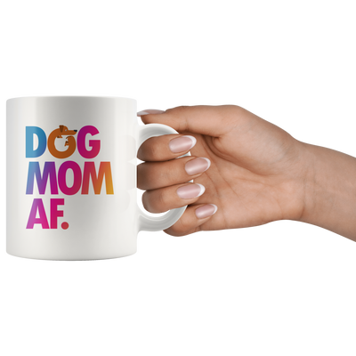 Dog Mom AF Dachshund  Pet lover Gift Ceramic Coffee Mug 11 oz