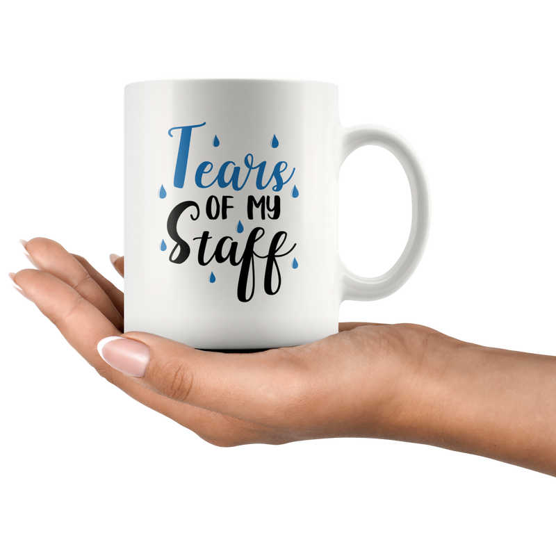 Tears of My Staff Boss Funny Office Ceramic Coffee Mug 11 oz.