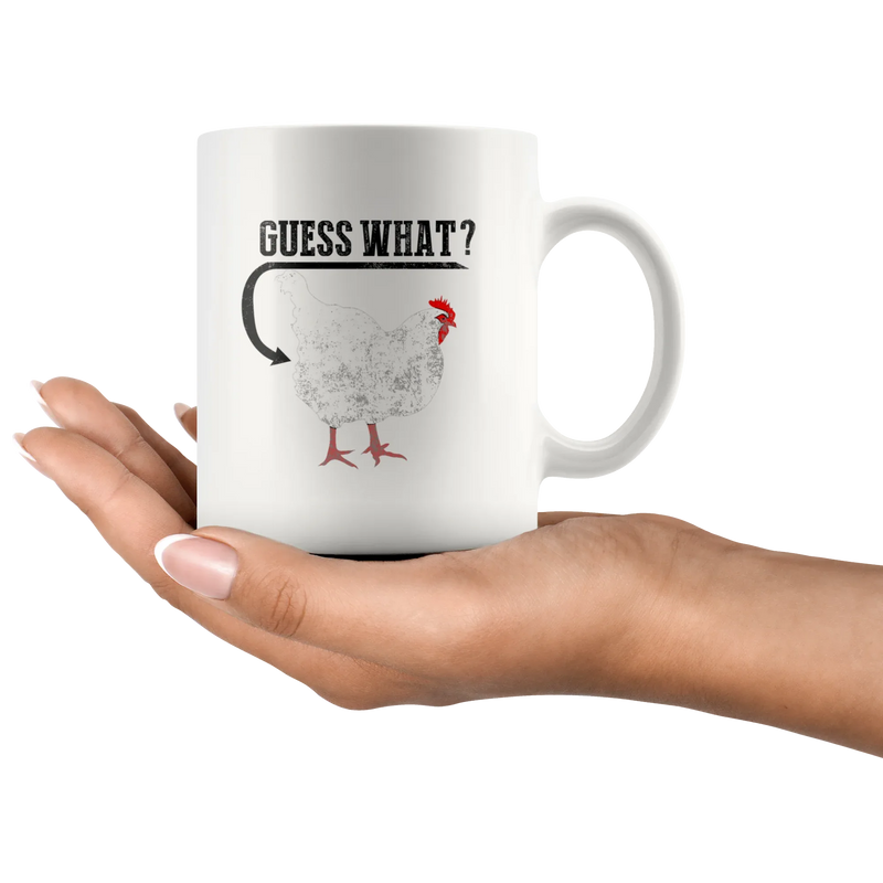 Sarcastic Gift - Guess What Chicken Butt Sarcasm Statement Ceramic Coffee Mug 11 oz - Panvola
