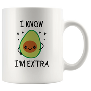 I Know I'm Extra Funny Avocado Theme Gifts Vegan Coffee Mug 11 oz - Panvola